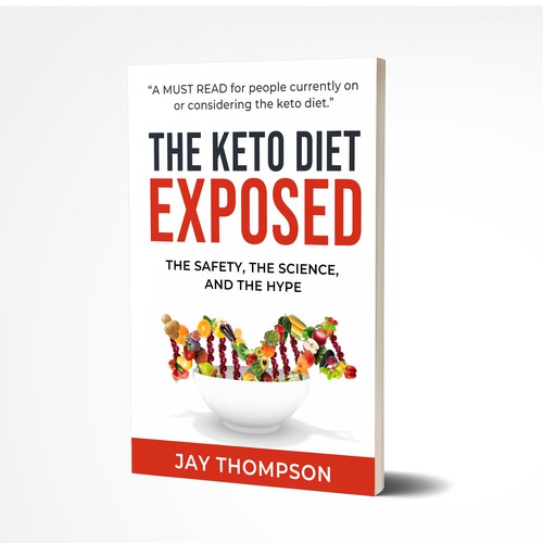 Create a cover for a book titled “The Keto Diet Exposed” Design by Sann Hernane