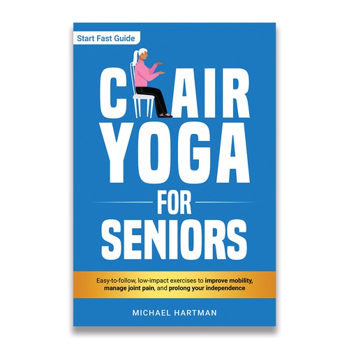 Attention grabbing book cover for "chair yoga for seniors" Design by UnlimitedDesign.in