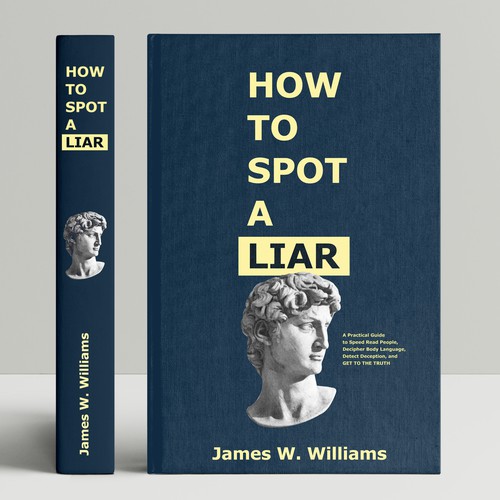 Amazing book cover for nonfiction book - "How to Spot a Liar" Design by DP_HOLA