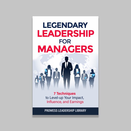 Design a Captivating Book Cover for a Leadership Skills Book for Managers Design by Designer Group