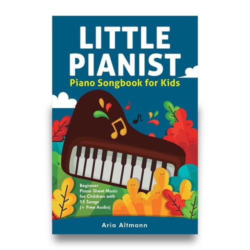 Colourful children's book cover for a piano music book Design by A P R I  L