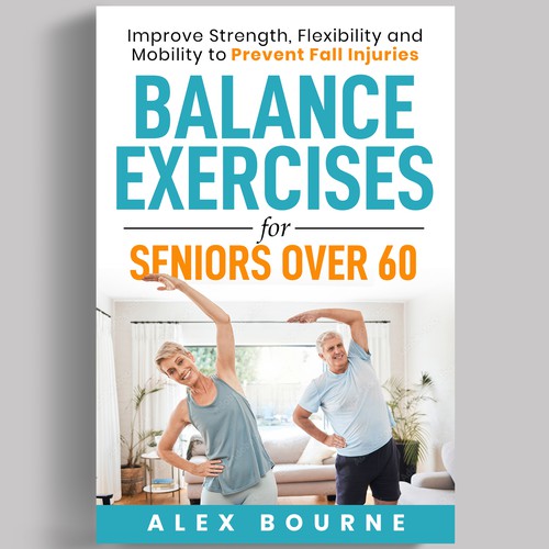 Design a book cover that addresses fall prevention and exercise for seniors Design réalisé par iDea Signs