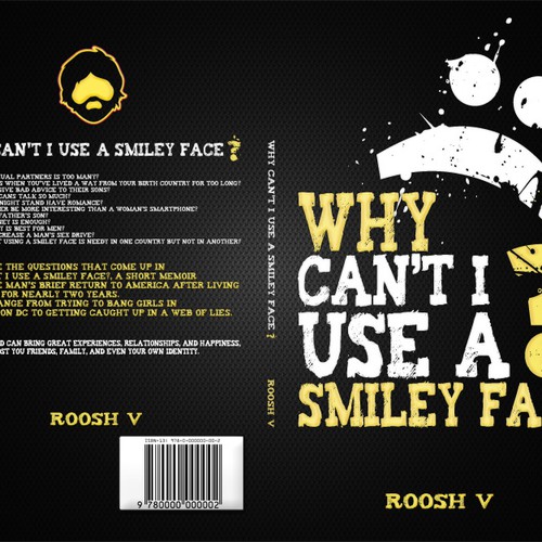 Book cover for "Why Can't I Use A Smiley Face?" Design by Agens404