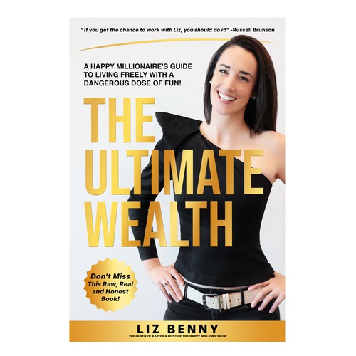 I need a Professional and Fun Cover Design for my book: "The Ultimate Wealth" Design by Mr.TK
