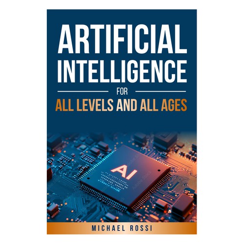 Artificial Intelligence for all levels and all ages Design by 99_master