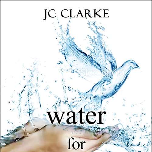 Book cover for "Water for Life" , already had great success with the logo - looking forward to this! Design by Nellista