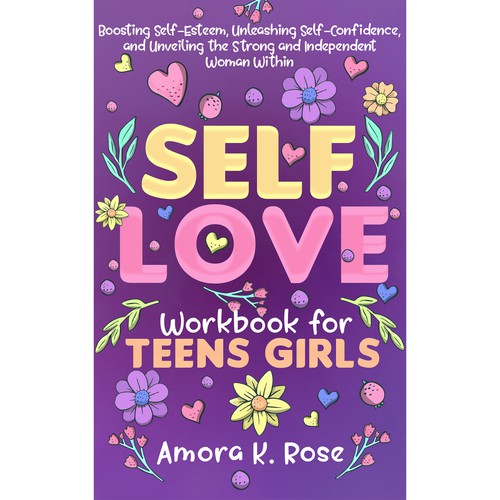 🔥STAND-OUT book cover for SELF LOVE FOR TEENS GIRLS Design by Aleaca