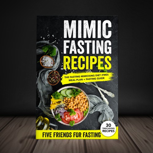 Design a fancy cover+basic layout for an e-book-based recipe book for the new fasting technique FMD Ontwerp door Yna