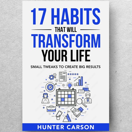 E-Book / PDF Guide Cover Design: 17 Habits That Will Transform Your Life Diseño de ryanurz