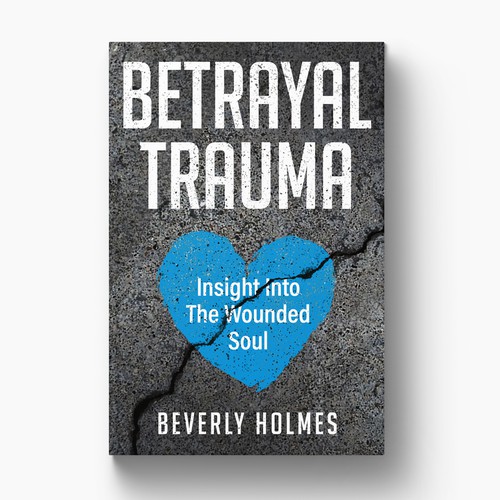 The Trauma of Betrayal Design by meltproject