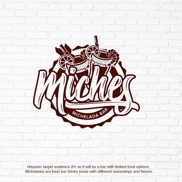 Design by Juan Carlos Lemus titled "MICHES - Michelada Bar"