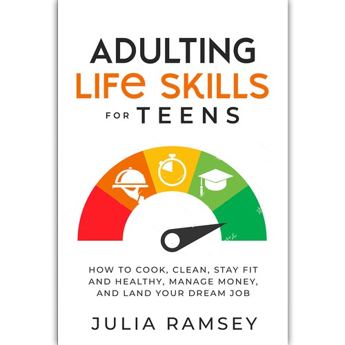 Eye catching, modern cover for Adulting Life Skills for Teens Design by ink.sharia