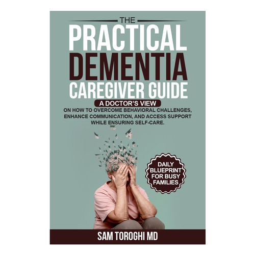 Design Creative Book Cover for Dementia Caregiver Guide Design by anisha umělec