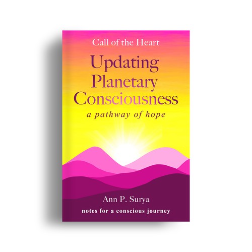 Bright and simple book cover on heart consciousness and planetary change Design by Yna