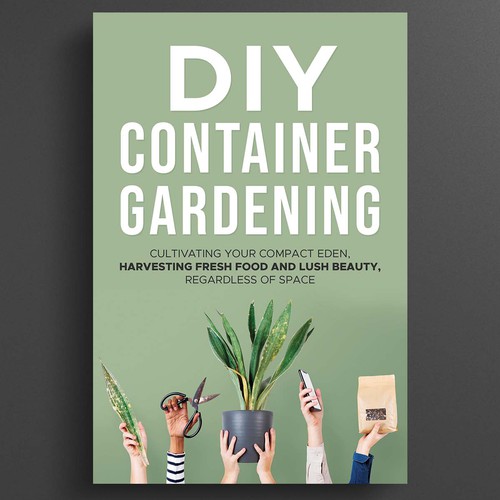 Container Garden Book cover Design by Rezy