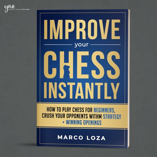Awesome Chess Cover for Beginners Design by Yna