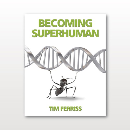 "Becoming Superhuman" Book Cover Design by alexa101