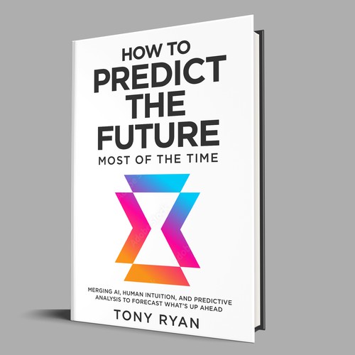 Book cover for How To Predict The Future Design by Artemis_99