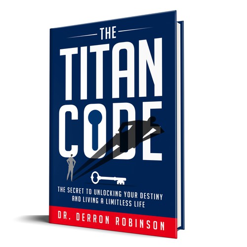 Book Cover For "The Titan Code: The Secret To Unlocking Your Destiny And Living A Limitless Life" Design réalisé par Colibrian