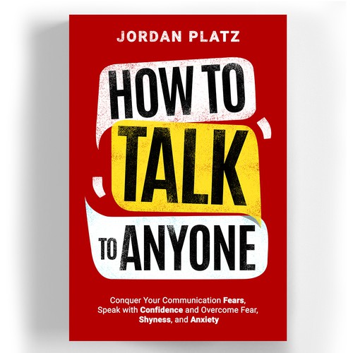 Book cover design required. Book title - 'How To Talk To Anyone' Design by ritasriharningsih