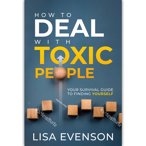 Design an Inspiring and Eye-Catching Cover for a Book on Dealing with Toxic People. Design by ink.sharia