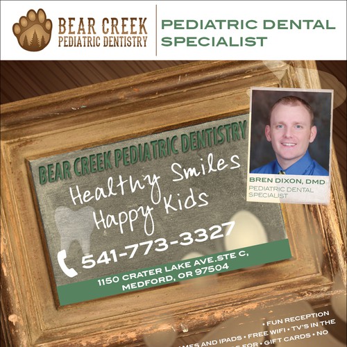 We need a new look to advertise our pediatric dental office Design by ivke1