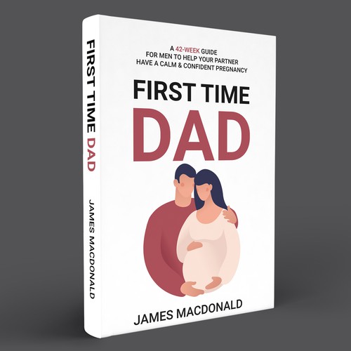 Book cover art appealing to First Time Dad & Expectant Mums Design réalisé par Masud007