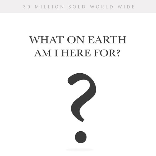 Book cover redesign for "What on Earth Am I Here For? The Purpose Driven Life" by Rick Warren Design by MASER