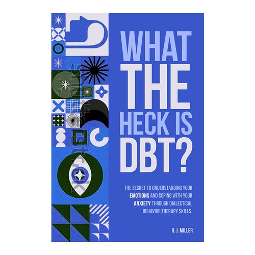 Kickass eBook cover for a Dialectical behavior therapy book Design by The Cloud Digital