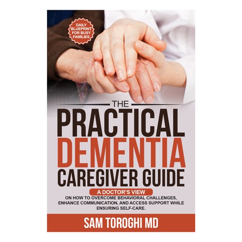 Design Creative Book Cover for Dementia Caregiver Guide Design by anisha umělec