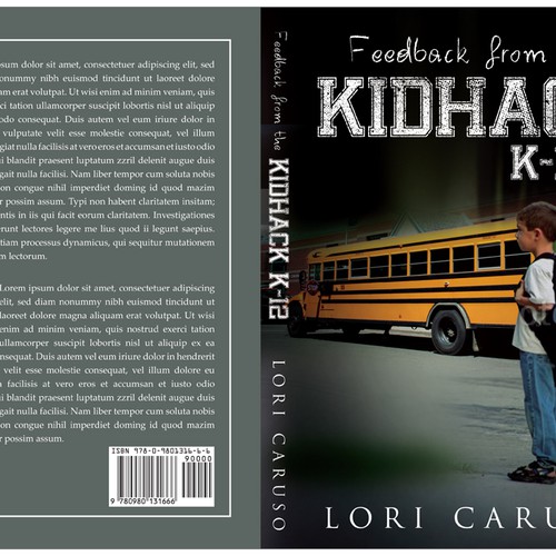 Help Feedback from  the Kidhack  K-12 by Lori Caruso with a new book or magazine cover Design por line14