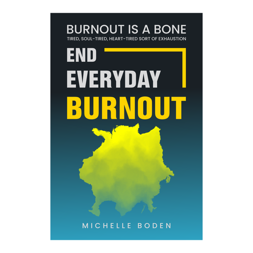 Book cover to End Everyday Burnout and grab the attention of multi-tasking 25-58 year old women Design by Dzu 'izz