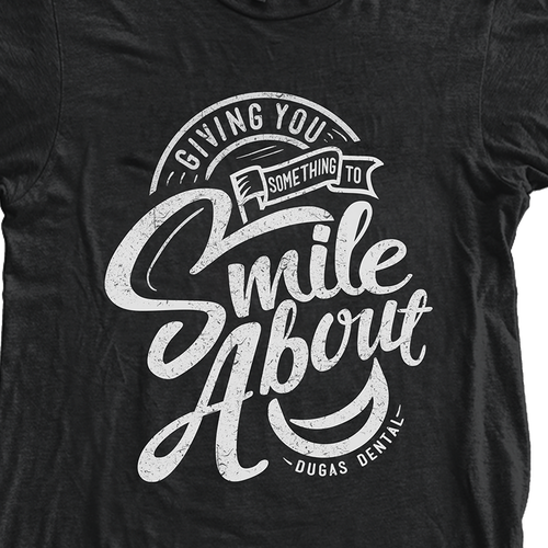 T shirt design for a fun, modern dental office Design by REDHorse
