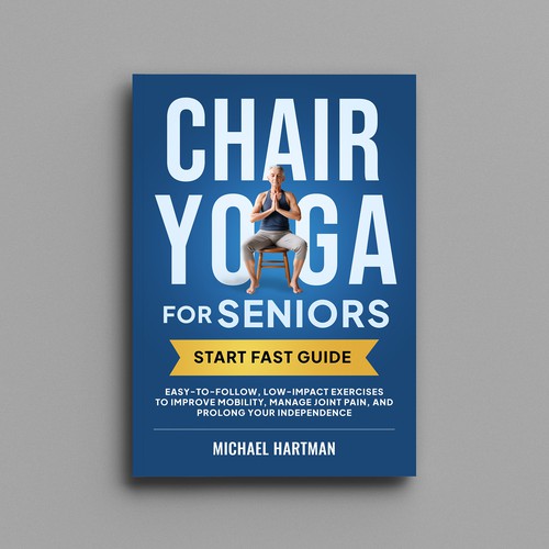 Attention grabbing book cover for "chair yoga for seniors" Diseño de marioxiao