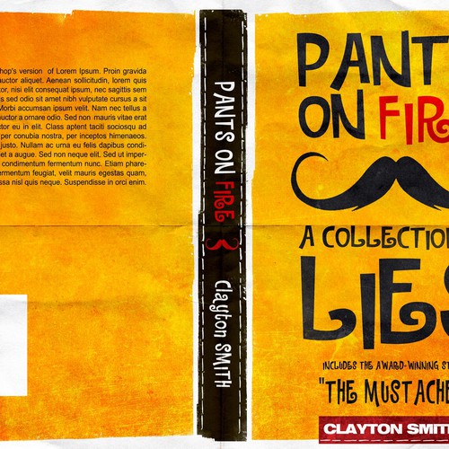 Create a fun book cover for Pants on Fire: A Collection of Lies! Design by Pulp™