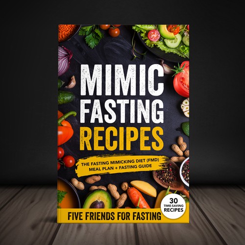 Design a fancy cover+basic layout for an e-book-based recipe book for the new fasting technique FMD Réalisé par Yna