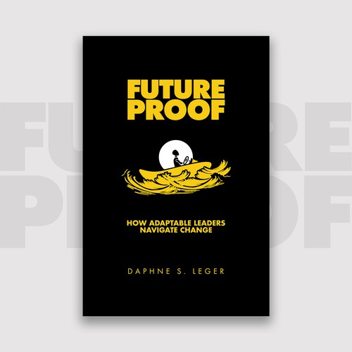 Design a Bold & Clever Book Cover on how to become Future Proof! Design by ISShaikh007