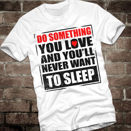 Sleepis4Suckers needs a new t-shirt design Design by PrimeART