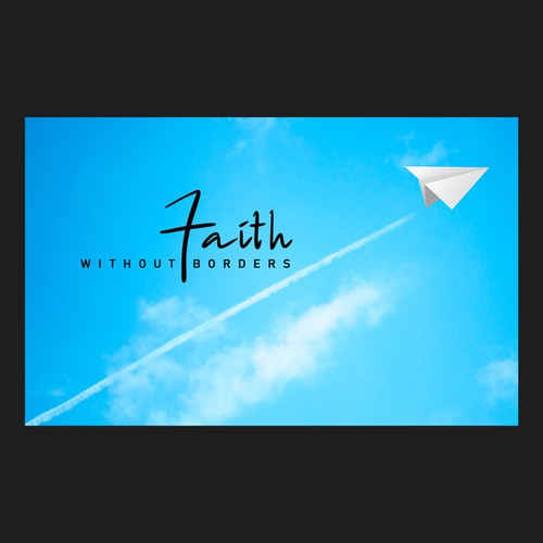 Faith Without Borders Sermon Series Design by Saveht