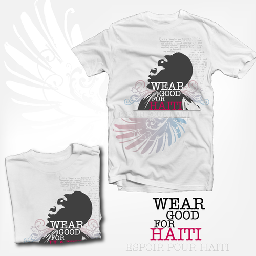 Wear Good for Haiti Tshirt Contest: 4x $300 & Yudu Screenprinter Design von LoucidCo