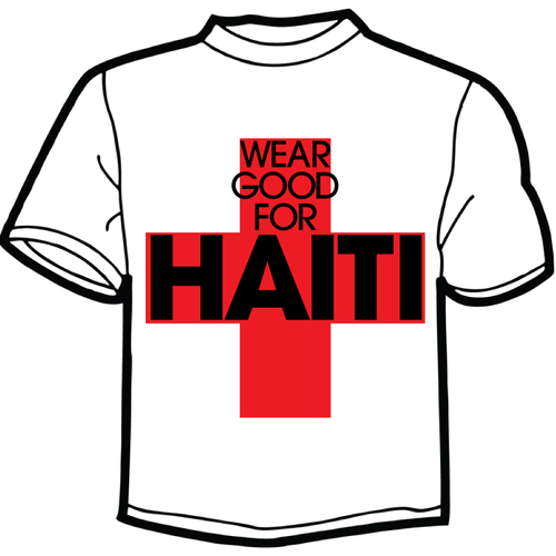 Wear Good for Haiti Tshirt Contest: 4x $300 & Yudu Screenprinter Design by Hillary Sipe