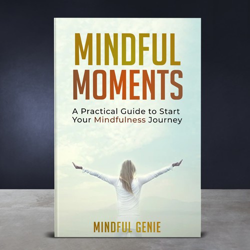 Catchy book cover design for my mindful meditation book. Design by NoBoundaries