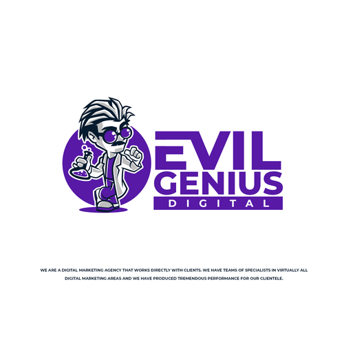 Design a badass logo for our digital marketing powerhouse -  Evil Genius Digital Design by Mouser®