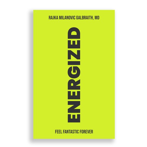 Design a New York Times Bestseller E-book and book cover for my book: Energized Ontwerp door Crenovates