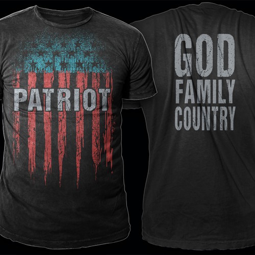 Develop a patriotic shirt that represents: The individual patriot, God, Family, Country Design by *DCLA*