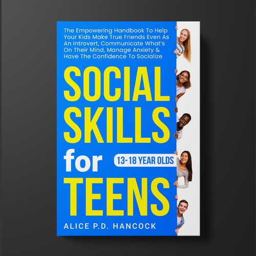 Minimalist Book cover for Teens ages 13-18 suffering from social anxiety and need to learn social skills Réalisé par KMS Arafat