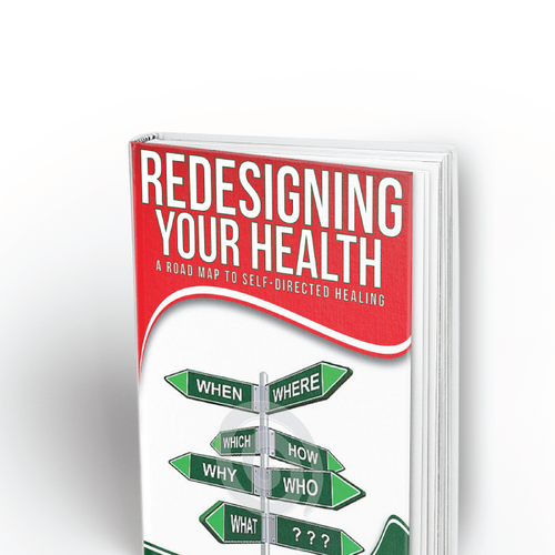 Create a striking road map to wellness book cover for Redesigning Your Health Design by Mazalo.Design