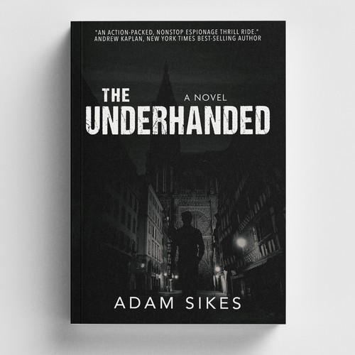 Diseño de THE UNDERHANDED - a new geo-political espionage thriller from former CIA officer Adam Sikes de -Saga-