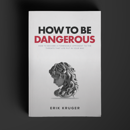 How To Be Dangerous (Book Cover) Ready for the challenge? Design by Eventos Humanos