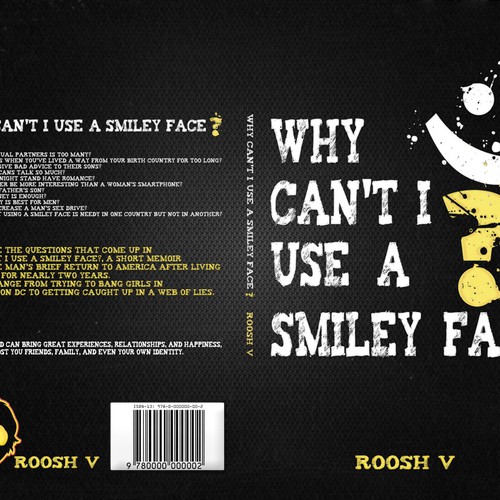 Book cover for "Why Can't I Use A Smiley Face?" Design by Agens404